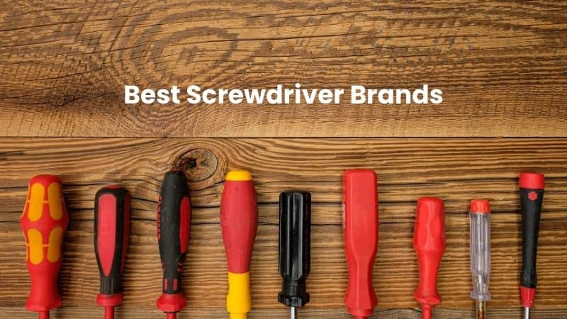 Colorful screwdrivers from top brands line up on wood under the heading "Best Screwdriver Brands.